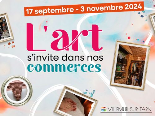 L'art s'invite dans nos commerces Villemur-sur-Tarn 2024